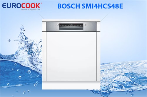 Máy rửa bát bán âm Bosch SMI4HCS48E serie 4 có tốt không?
